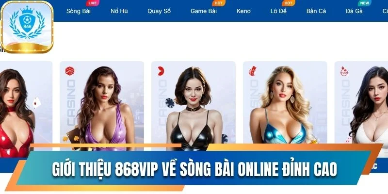 Giới thiệu 868vip về sòng bài online đỉnh cao