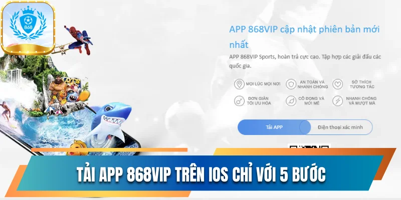Tải app 868vip trên iOS chỉ với 5 bước